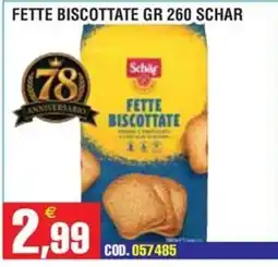 Immenso Cash Fette biscottate Schar offerta