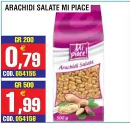 Immenso Cash Arachidi Salate Mi Piace offerta