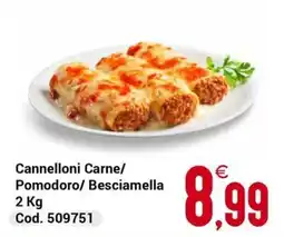 Centro Cash Cannelloni Carne/ Pomodoro/ Besciamella offerta