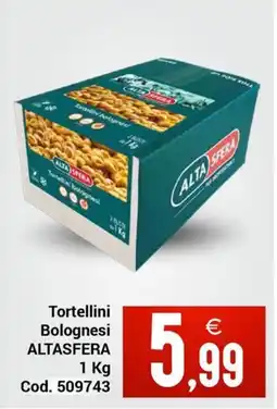 Centro Cash Tortellini Bolognesi Alta Sfera offerta