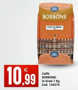 Centro Cash Caffè BORBONE offerta