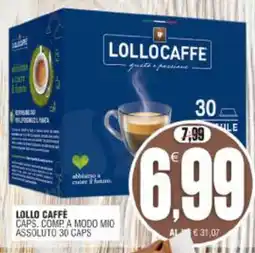 Vicino a te supermercati Lollo Caffè Caps. Comp. A Modo Mio Assoluto offerta