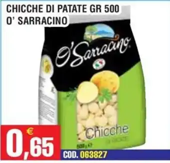 Immenso Cash Chicche di patate O' Sarracino offerta