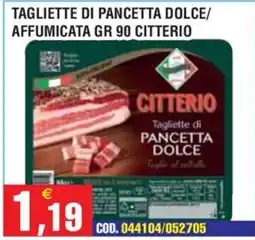 Immenso Cash Tagliette di pancetta dolce Citterio offerta