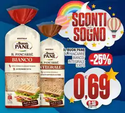 Vicino a te supermercati Il Buon Pane Pancarrè offerta