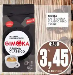 Vicino a te supermercati Gimoka caffè aroma classico nero offerta