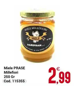 Centro Cash Miele PRASE Millefiori offerta