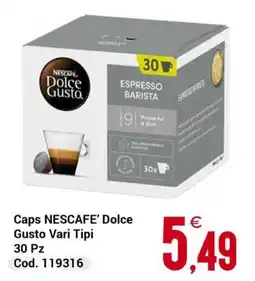 Centro Cash Caps NESCAFE' Dolce Gusto Vari Tipi offerta