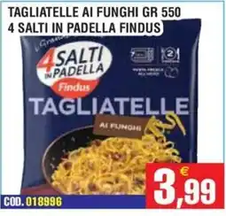 Immenso Cash Tagliatelle ai funghi Findus offerta