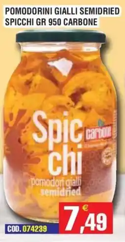 Immenso Cash Spicchi pomodori gialli semidried offerta