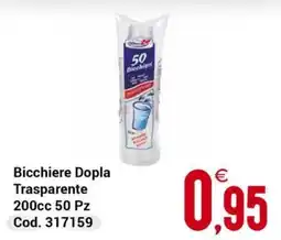 Centro Cash Bicchiere Dopla Trasparente offerta