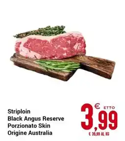 Centro Cash Striploin Black Angus Reserve offerta