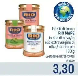 Talento Professional Store Filetti di tonno Rio mare in olio di oliva/in olio extravergine di oliva/al naturale offerta