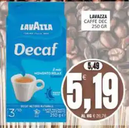 Vicino a te supermercati Lavazza Decaf offerta