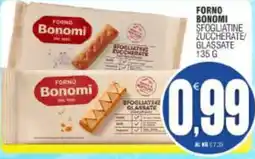 Vicino a te supermercati Forno Bonomi sfogliatine zuccherate/glassate offerta
