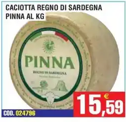 Immenso Cash Caciotta Regno di Sardegna Pinna offerta