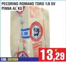 Immenso Cash Pecorino Romano Toro offerta