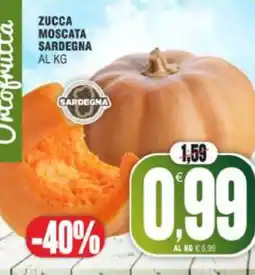 Vicino a te supermercati Zucca moscata Sardegna offerta