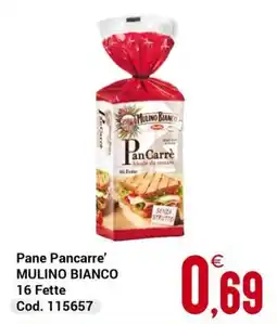 Centro Cash Pane Pancarre' Mulino Bianco offerta