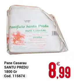 Centro Cash Pane Casarau Santu Predu offerta