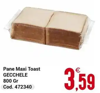 Pane Maxi Toast Gecchele