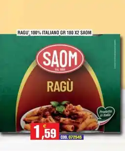 Immenso Cash Ragù Saom offerta