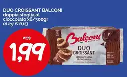 Hardis Duo croissant Balconi offerta