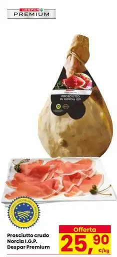 Despar Prosciutto crudo Norcia I.G.P. Despar Premium offerta