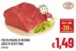 A&O Polpa magra di bovino adulto scottona offerta