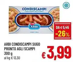 A&O Arbi condiscampi sugo pronto agli scampi offerta