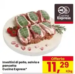 Eurospar Involtini di pollo, salvia e pancetta Cucina Express* offerta