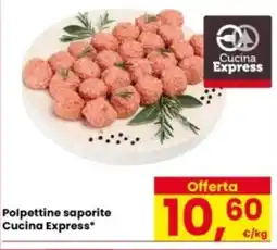 Eurospar Polpette saporite Cucina Express offerta