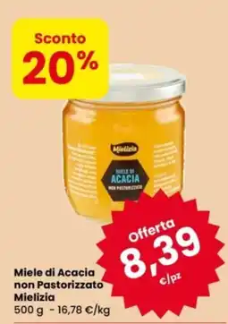 Eurospar Miele di Acacia non Pastorizzato Mielizia offerta