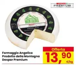 Eurospar Formaggio Angelico Despar Premium offerta