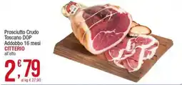Maxi Sidis Prosciutto Crudo Toscano DOP CITTERIO offerta