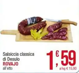 Maxi Sidis Salsiccia classica di Desulo ROVAJO offerta