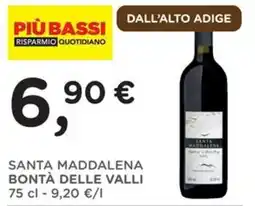 Orvea Santa Maddalena Bontà delle Valli offerta