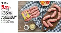 Extracoop Salsiccia di suino a nodi comacar offerta