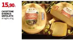 Extracoop Caciottone di Norcia Grifolatte offerta
