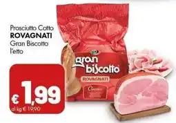 Supermercati Vinci Prosciutto Cotto Rovagnati Gran Biscotto offerta
