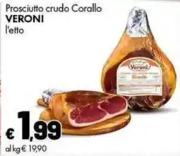 Supermercati Vinci Prosciutto crudo Corallo Veroni offerta