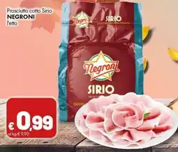Supermercati Vinci Prosciutto cotto Sirio Negroni offerta
