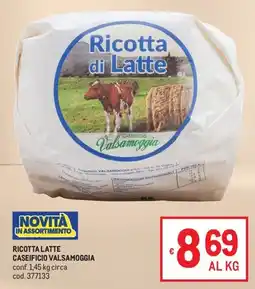 Metro Ricotta Latte Caseificio Valsamoggia offerta