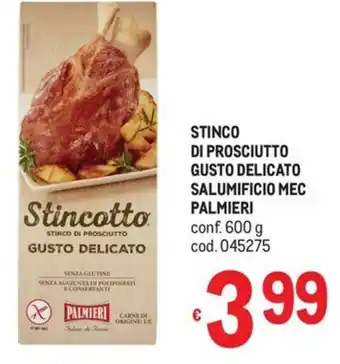 Stincotto Stinco di Prosciutto Gusto Delicato Palmieri