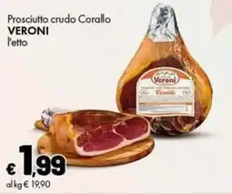 Supermercati Vinci Prosciutto crudo Corallo Veroni offerta
