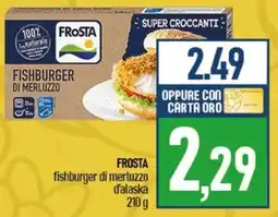Ciro Amodio Frosta fishburger di merluzzo d'alaska offerta