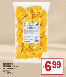 Metro Tortelloni ricotta e spinaci La Lanterna offerta