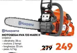 Rossetti Market Husqvarna Motosega HVA 135 Mark II offerta