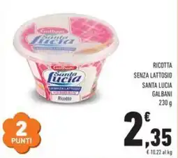 Conad Superstore Ricotta senza lattosio Santa Lucia Galbani offerta
