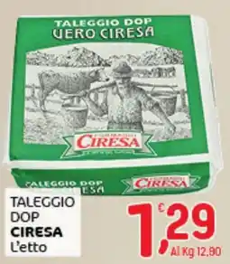 Crai Taleggio DOP Ciresa offerta
